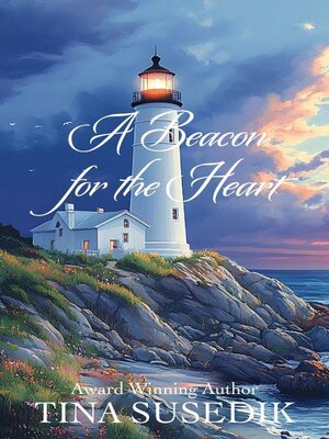 cover image of A Beacon for the Heart
